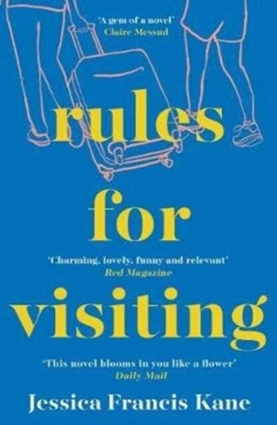 Rules for Visiting av Jessica Francis Kane