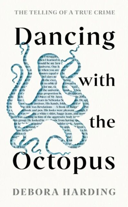 Dancing with the Octopus av Debora Harding