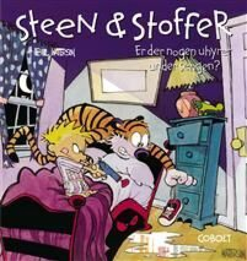 Steen & Stoffer 2: Er der nogen uhyrer under sengen? Bill Watterson Språk: Dansk