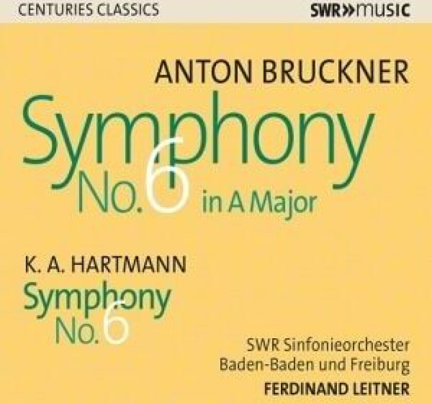 Bruckner Anton Hartmann Karl Ama - Bruckner: Symphony No 6 Hartmann: