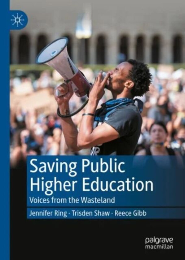 Saving Public Higher Education av Jennifer Ring, Trisden Shaw, Reece Gibb