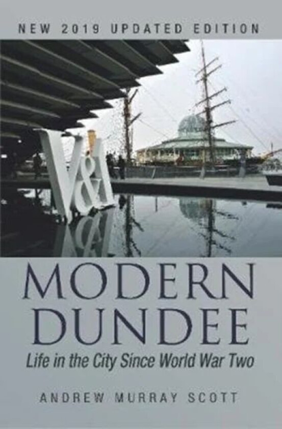 Modern Dundee av Andrew Murray Scott