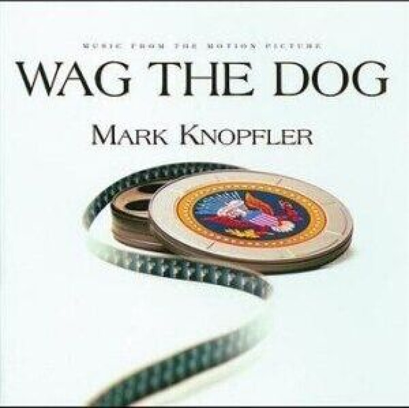 Mark Knopfler - Wag The Dog (Music From The Motion Picture)