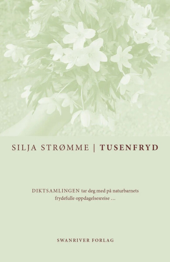 Tusenfryd av Silja Strømme