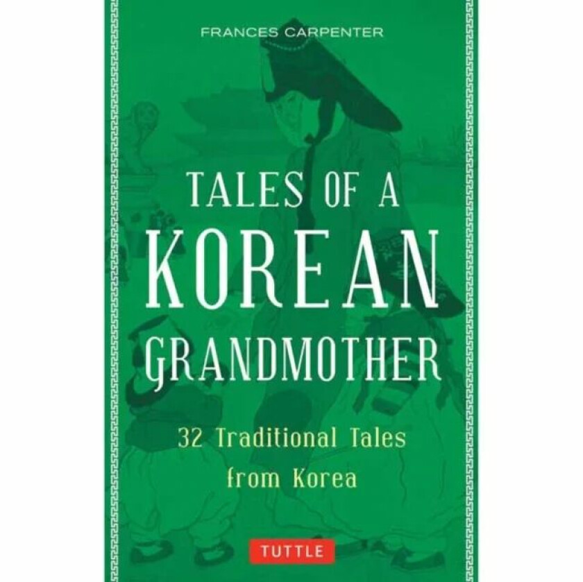 Tales of a Korean Grandmother av Frances Carpenter