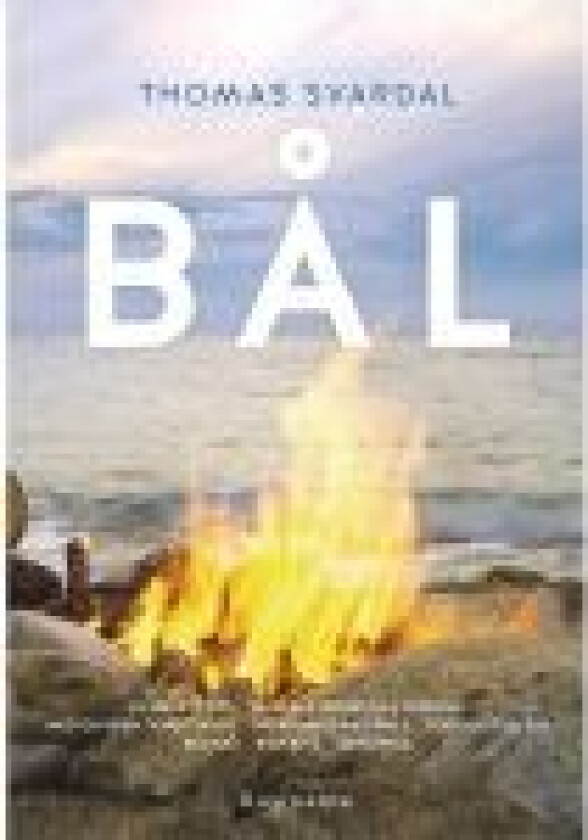 Bål Thomas Svardal Språk: Dansk