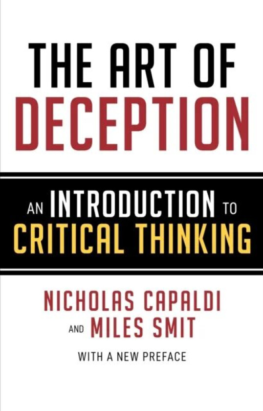 The Art of Deception av Nicholas Capaldi, Miles Smit