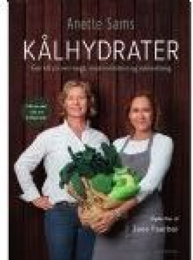 Kålhydrater Anette Sams Jane Faerber Språk: Dansk