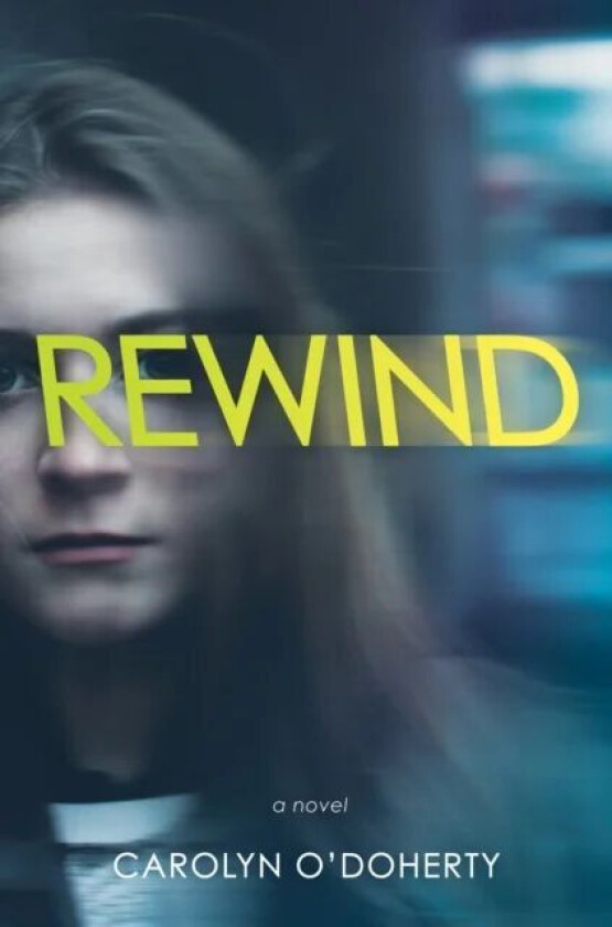 Rewind av Carolyn O'Doherty