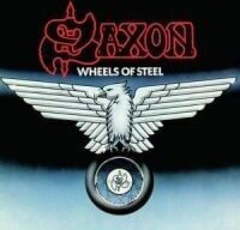 SAXON - WHEELS OF STEEL