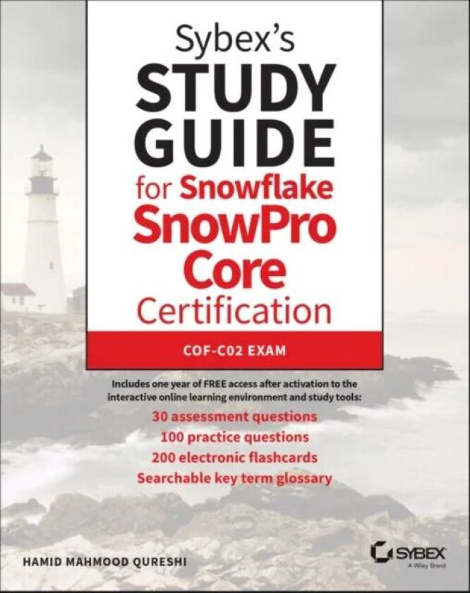 Sybex's Study Guide for Snowflake SnowPro Core Certification av Hamid Mahmood Qureshi
