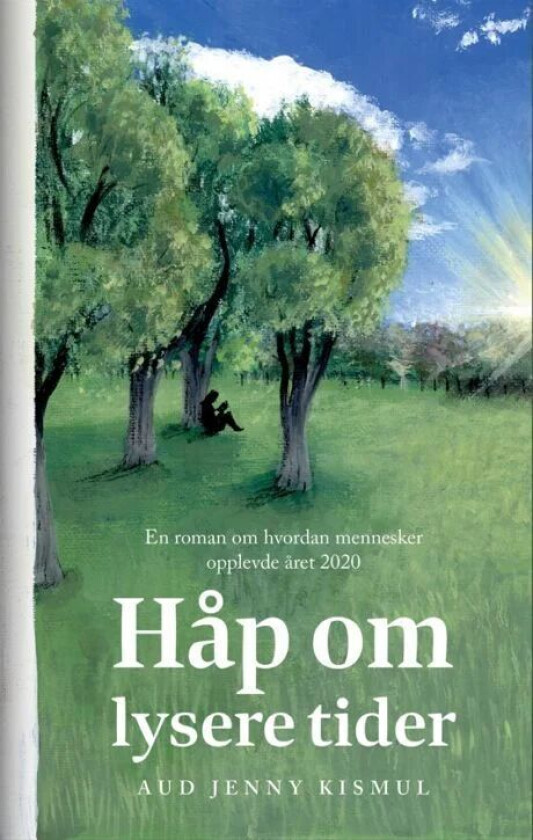 Håp om lysere tider av Aud Jenny Hoff Kismul