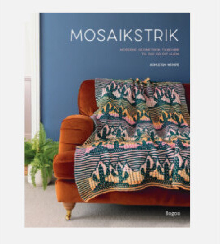 Mosaikstrik Ashleigh Wempe Språk: Dansk
