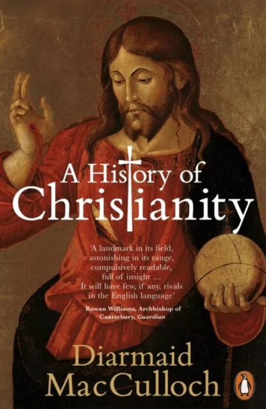 A History of Christianity av Diarmaid MacCulloch