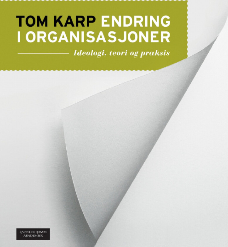 Endring i organisasjoner av Tom Karp