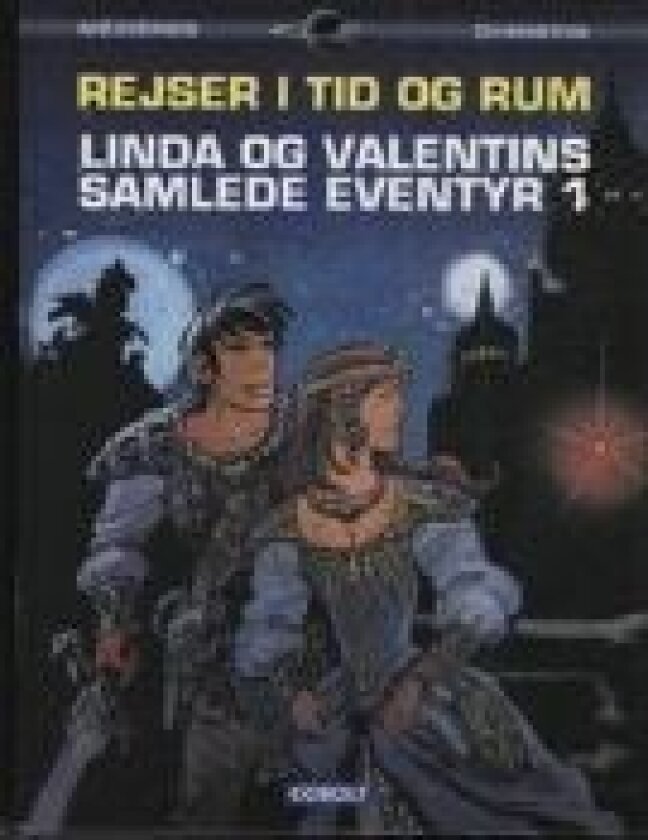Linda og Valentins samlede eventyr 1: Rejser i tid og rum Pierre Christin og Jean-Claude Mézières Språk: Dansk