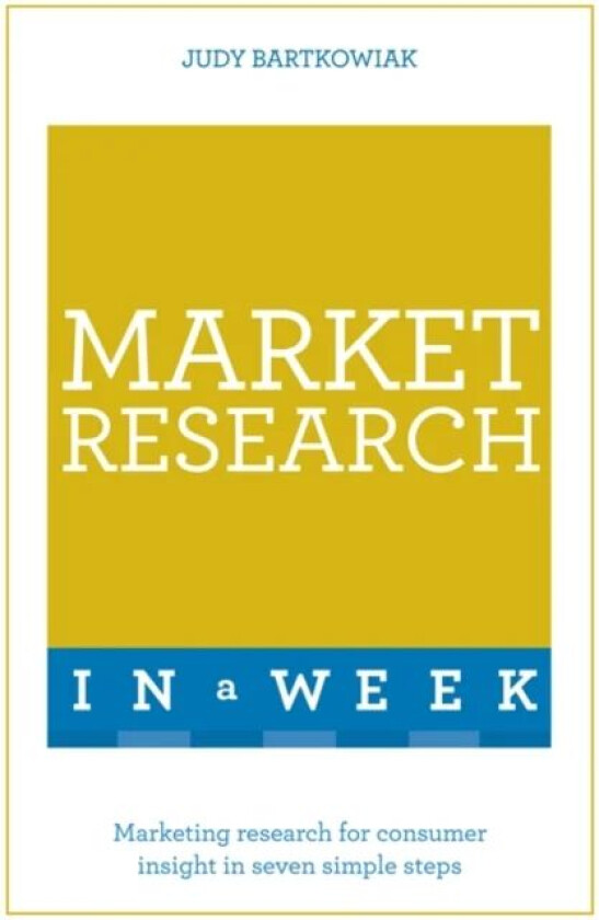 Market Research In A Week av Judy Bartkowiak