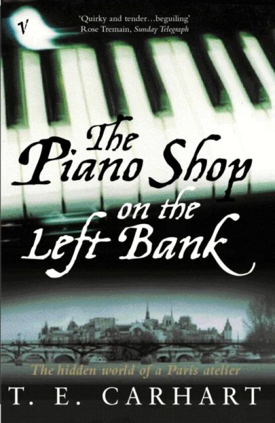 The Piano Shop On The Left Bank av T E Carhart