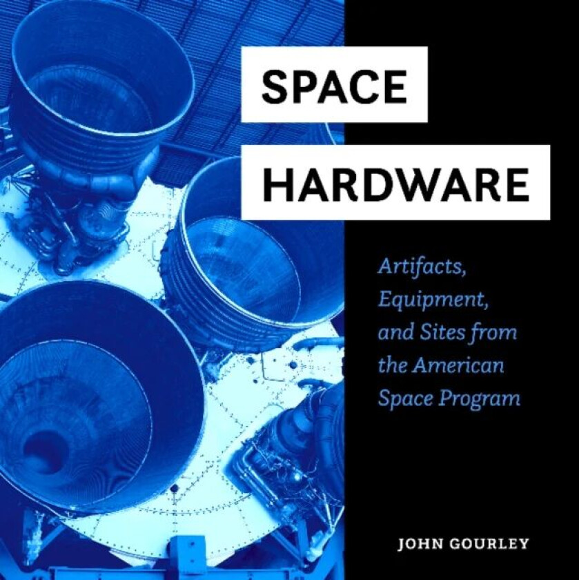 Space Hardware av John Gourley