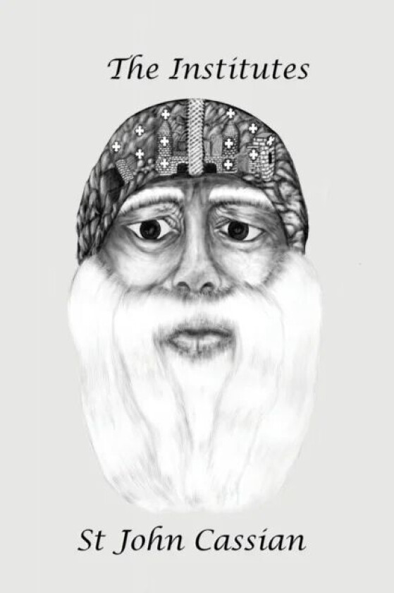 The Institutes av John Cassian