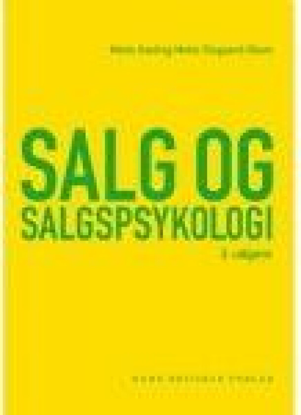 Salg og salgspsykologi Mette Hald Mette Risgaard Olsen Språk: Dansk