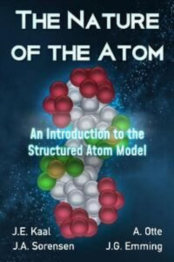 The Nature of the Atom av Edo Kaal, Andreas Otte, James Sorensen, Jan MSc Electrical Engineering Emming