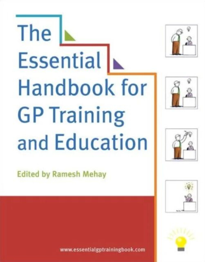 The Essential Handbook for GP Training and Education av Ramesh Mehay