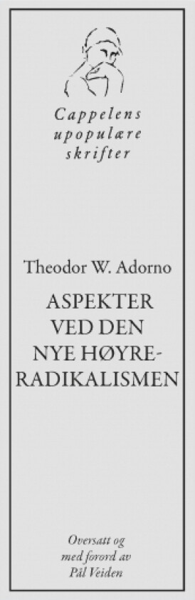 Aspekter ved den nye høyreradikalismen av Theodor W. Adorno