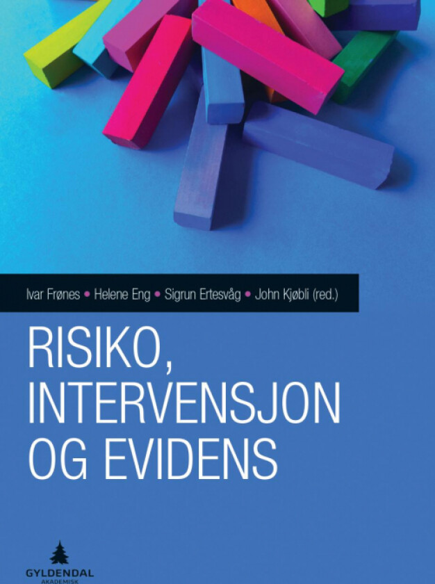 Risiko, intervensjon og evidens