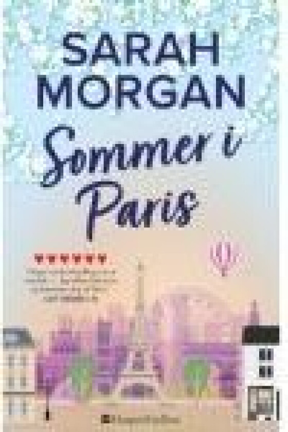Sommer i Paris Sarah Morgan Språk: Dansk