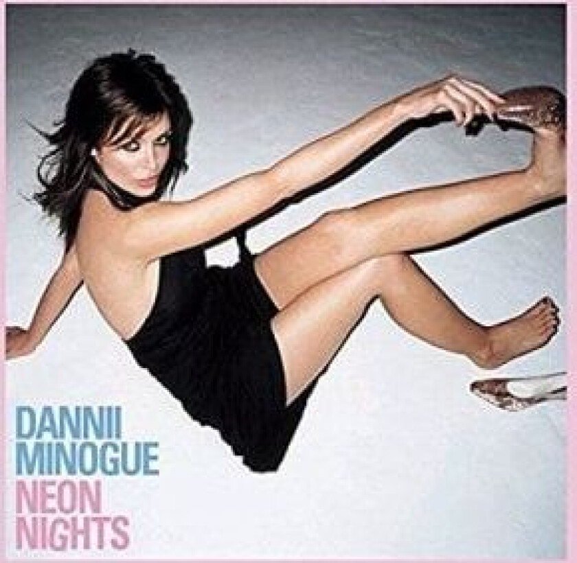 Dannii Minogue - Neon Nights (Deluxe Edition)