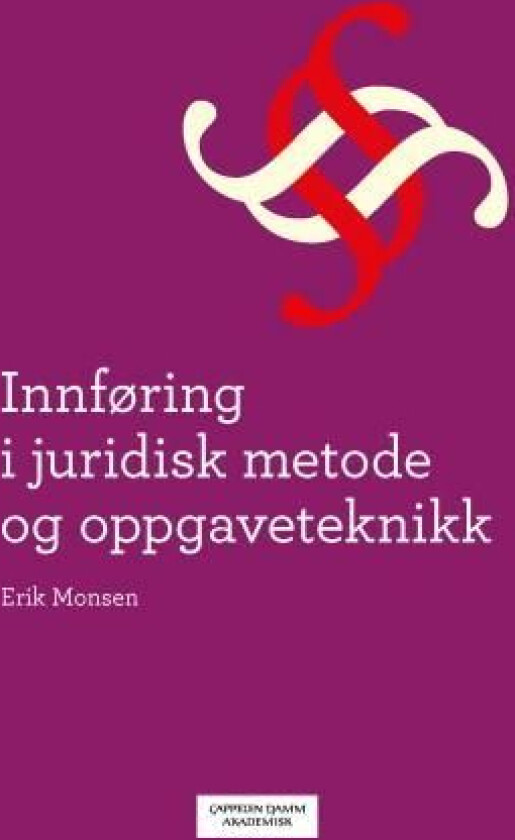 Innføring i juridisk metode og oppgaveteknikk av Erik Monsen