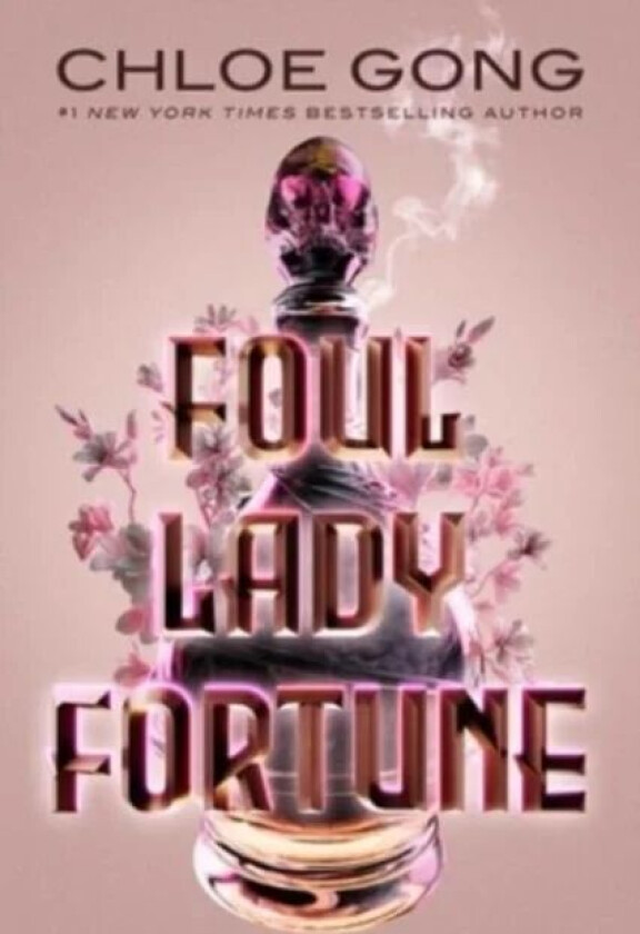 Foul Lady Fortune av Chloe Gong
