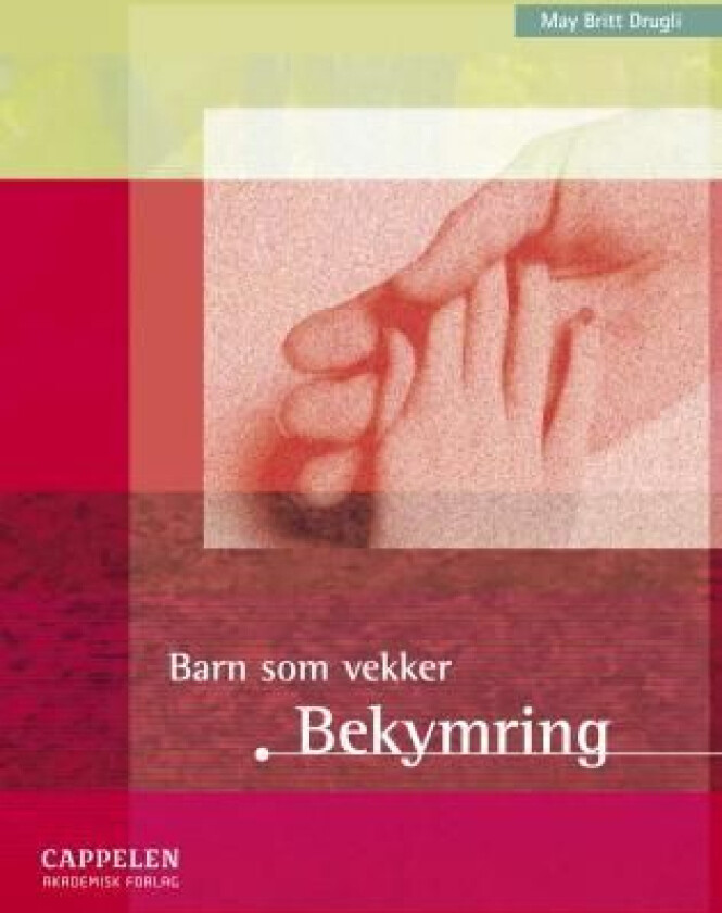 Barn som vekker bekymring av May Britt Drugli