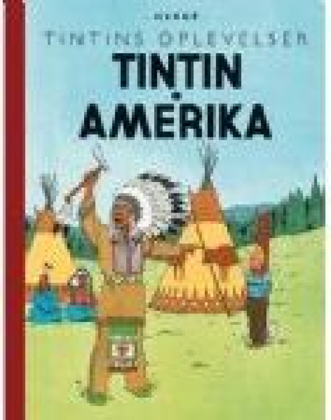 Tintin: Tintin i Amerika - retroudgave Herge Språk: Dansk
