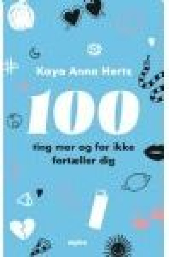 100 ting mor og far ikke fortæller dig Kaya Anna Hertz