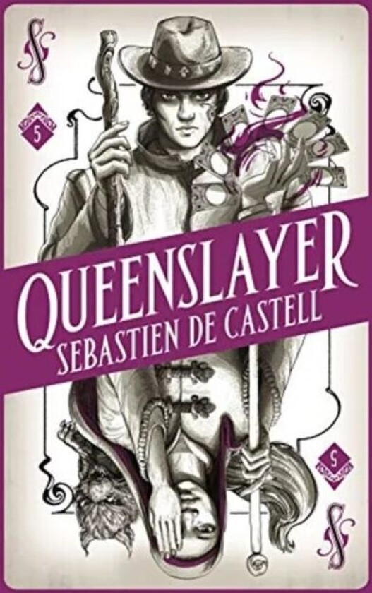 Spellslinger 5: Queenslayer Av Sebastien De Castell