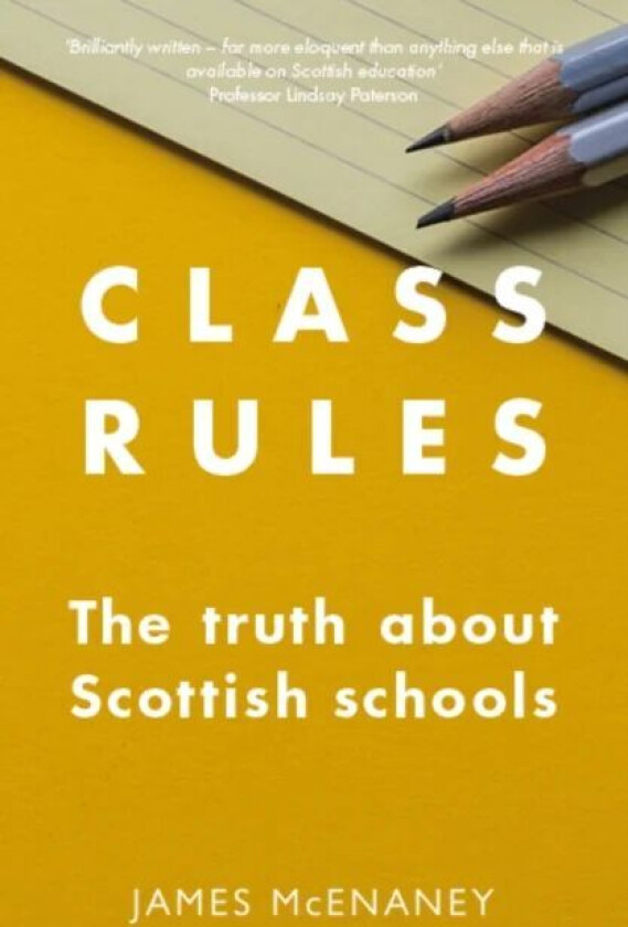 Class Rules av James McEnaney