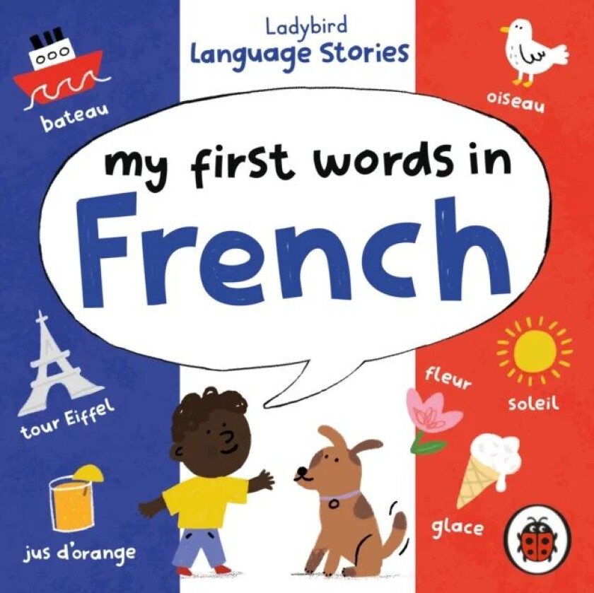 Ladybird Language Stories: My First Words in French av Ladybird