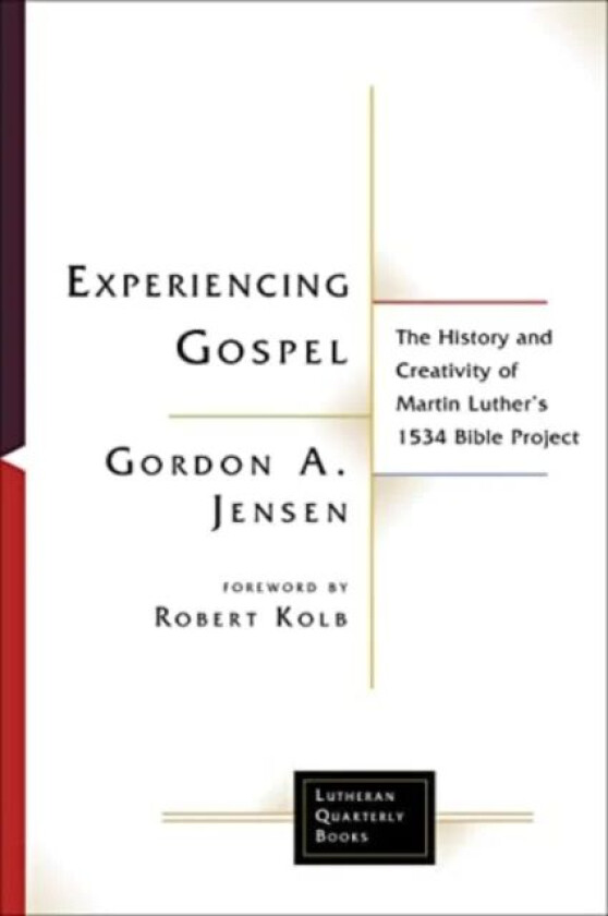 Experiencing Gospel av Gordon A. Jensen