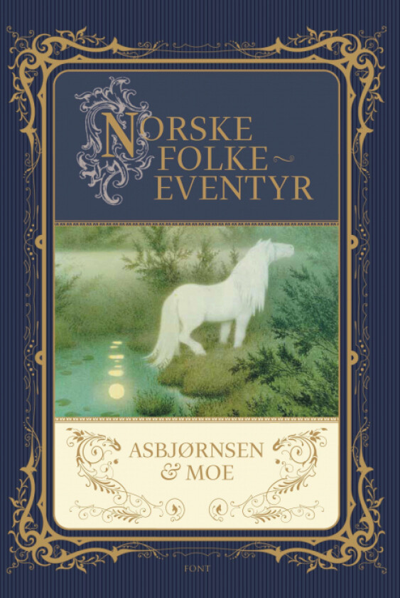 Norske folkeeventyr av P. Chr. Asbjørnsen, Jørgen Moe