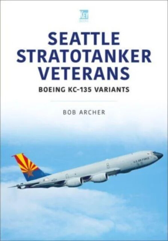 Seattle Stratotanker Veterans av Bob Archer