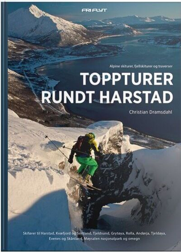 Toppturer rundt Harstad av Christian Dramsdahl