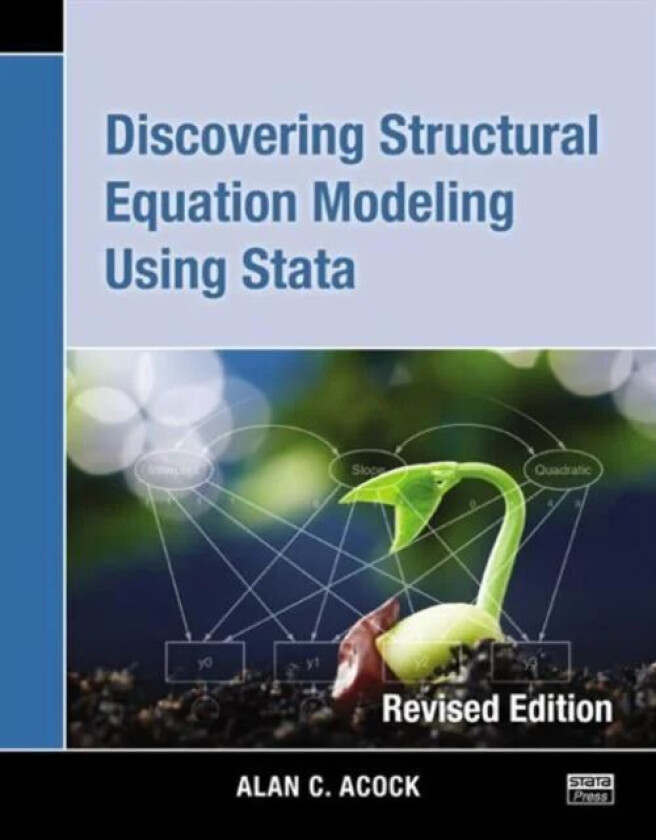 Discovering Structural Equation Modeling Using Stata av Alan C. Acock
