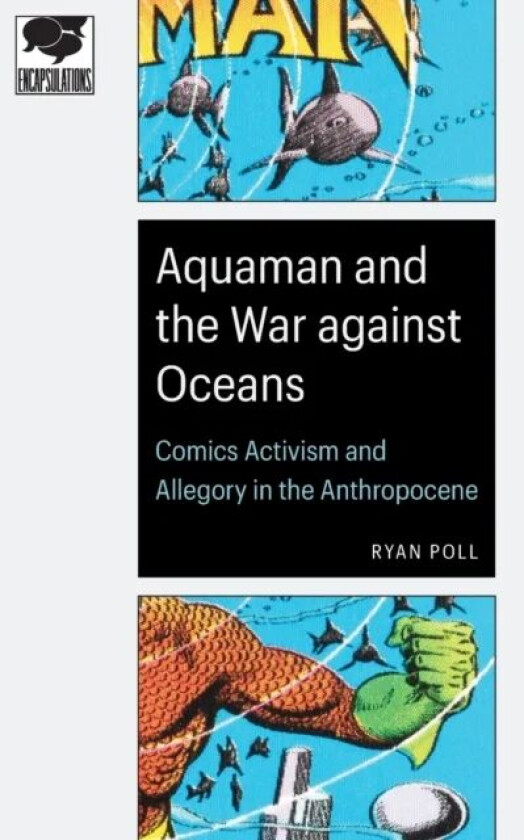 Aquaman and the War against Oceans av Ryan Poll