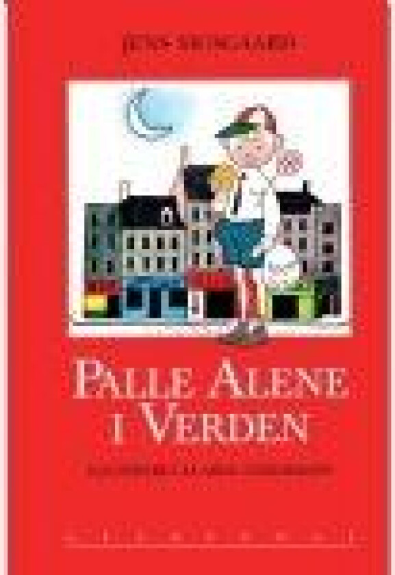 Palle alene i verden Jens Sigsgaard Språk: Dansk