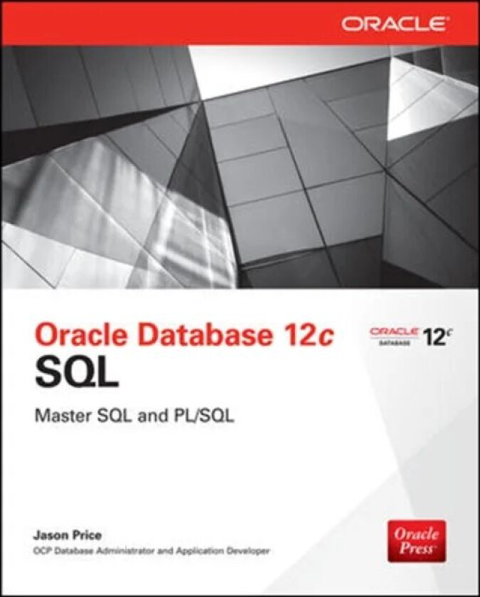 Oracle Database 12c SQL av Jason Price