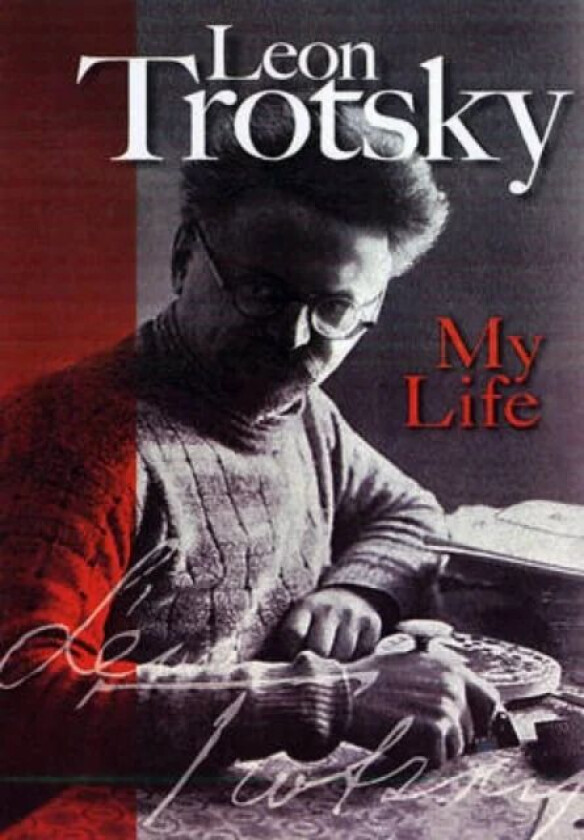 My Life av Leon Trotsky