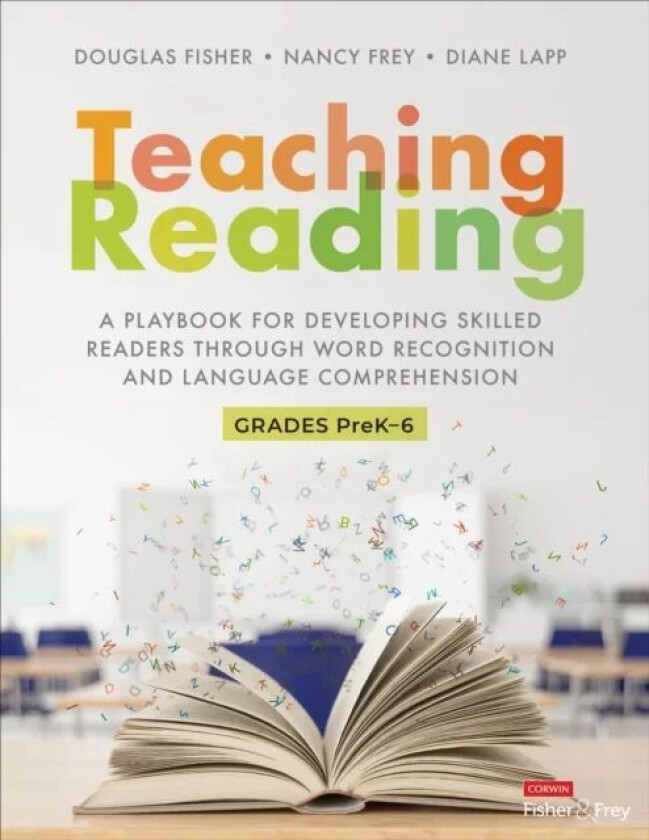 Teaching Reading av Douglas Fisher, Nancy Frey, Diane K. Lapp