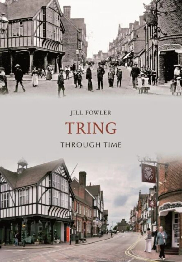 Tring Through Time av Jill Fowler